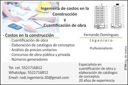 Ingenieria de Costos en la Construccion y Cuantificacion de Obra. Analisis de precios unitarios, Concursos de obra publica y privada, Elaboracion de catalogos de conceptos, Numeros generadores.