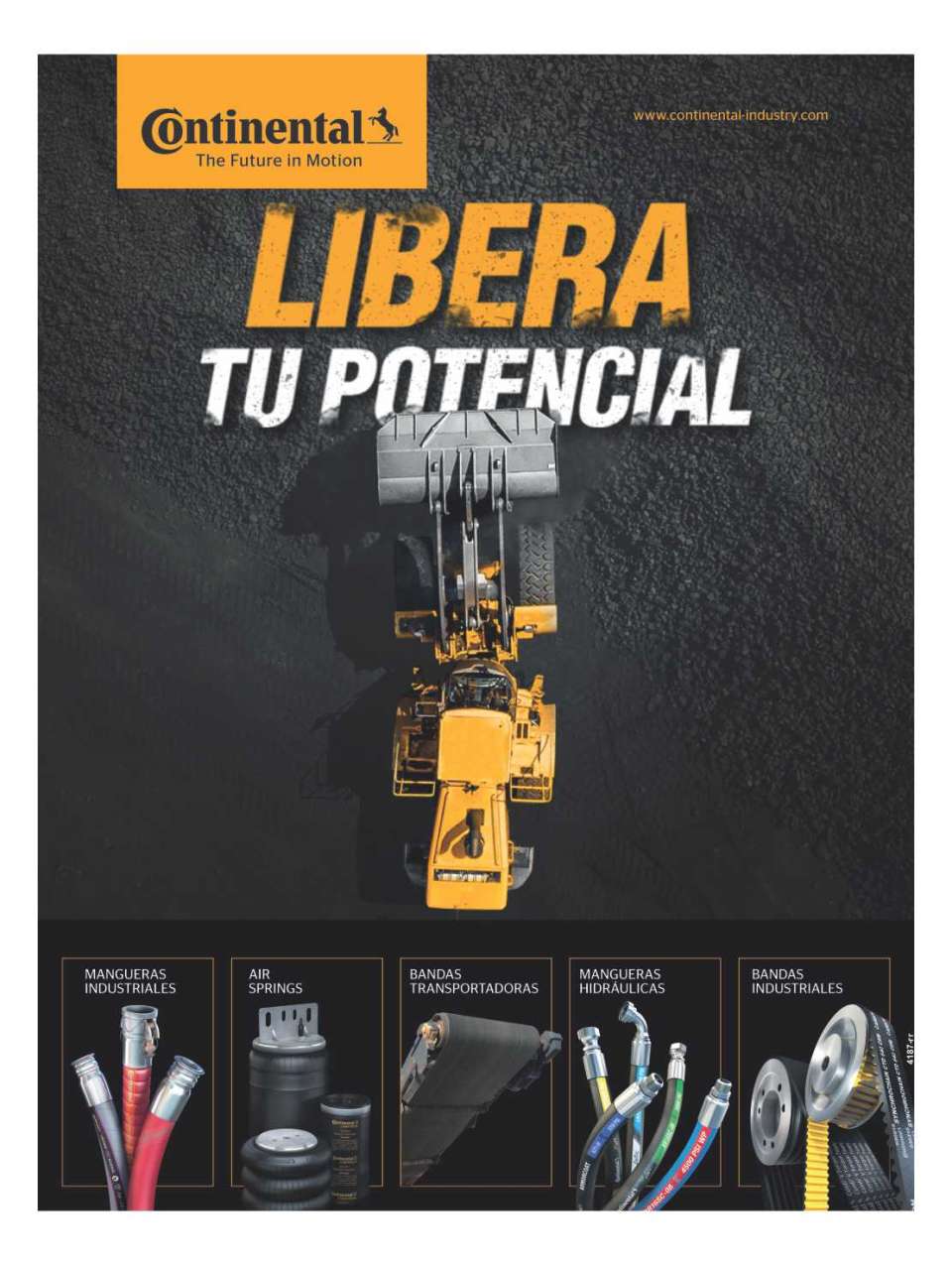 Libera tu Potencial. Mangueras Industriales, Air Springs, Bandas Transportadoras, Mangueras Hidraulicas, Bandas Industriales. Libera tu Potencial. Mangueras Industriales, Air Springs, Bandas Transportadoras, Mangueras Hidraulicas, Bandas Industriales.