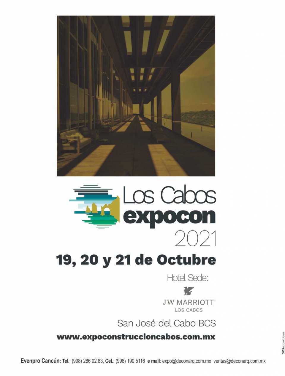 Los Cabos Construction trade show from October 19 to 21, 2021 at San Jose del Cabo. Los Cabos Construction trade show from October 19 to 21, 2021 at San Jose del Cabo.