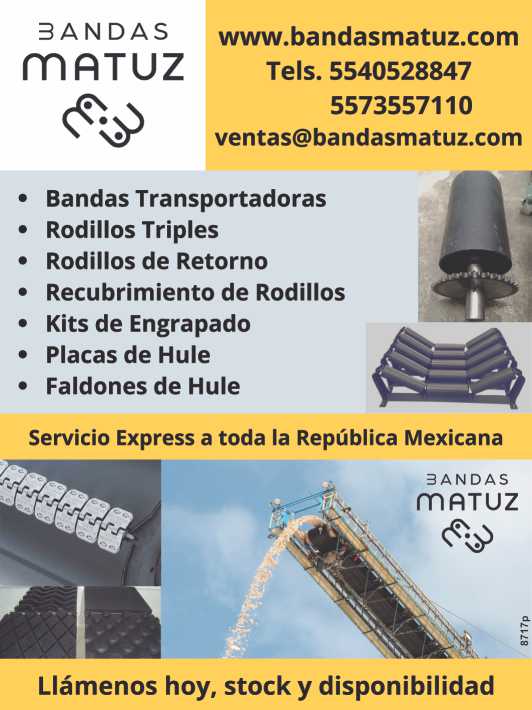 Bandas Transportadoras, Rodillos Triples, Rodillos de Retorno, Recubrimiento de Rodillos, Kits de Engrapado, Placas y Faldones de Hule. Servicio Express a todo Mexico. Contamos con Stock. Bandas Transportadoras, Rodillos Triples, Rodillos de Retorno, Recubrimiento de Rodillos, Kits de Engrapado, Placas y Faldones de Hule. Servicio Express a todo Mexico. Contamos con Stock.