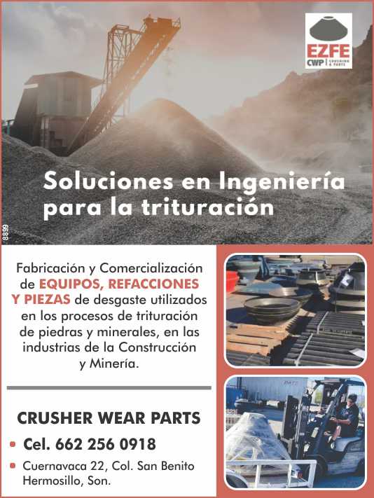 Fabricacion y comercializacion de equipos, refacciones y piezas de desgaste utilizados en los procesos de trituracion de piedras y minerales, en las industrias de la construccion y mineria Fabricacion y comercializacion de equipos, refacciones y piezas de desgaste utilizados en los procesos de trituracion de piedras y minerales, en las industrias de la construccion y mineria